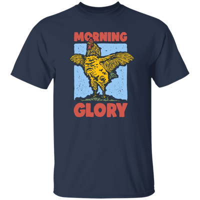 Morning Glory, Glory Chicken, Funny Chicken Unisex T-Shirt