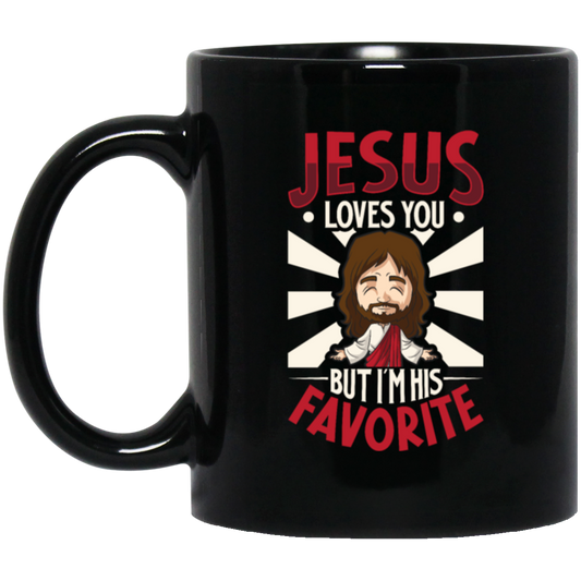 Jesus Love You, But I'm His Favorite, I'm A Great Pastor Black Mug