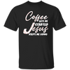 Coffee Gets Me Started, Jesus Keeps Me Going, Pastor Lover Unisex T-Shirt