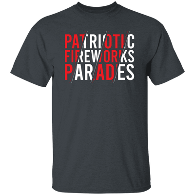 Patriotic Fireworks Parades, July 4th, America Lover Unisex T-Shirt