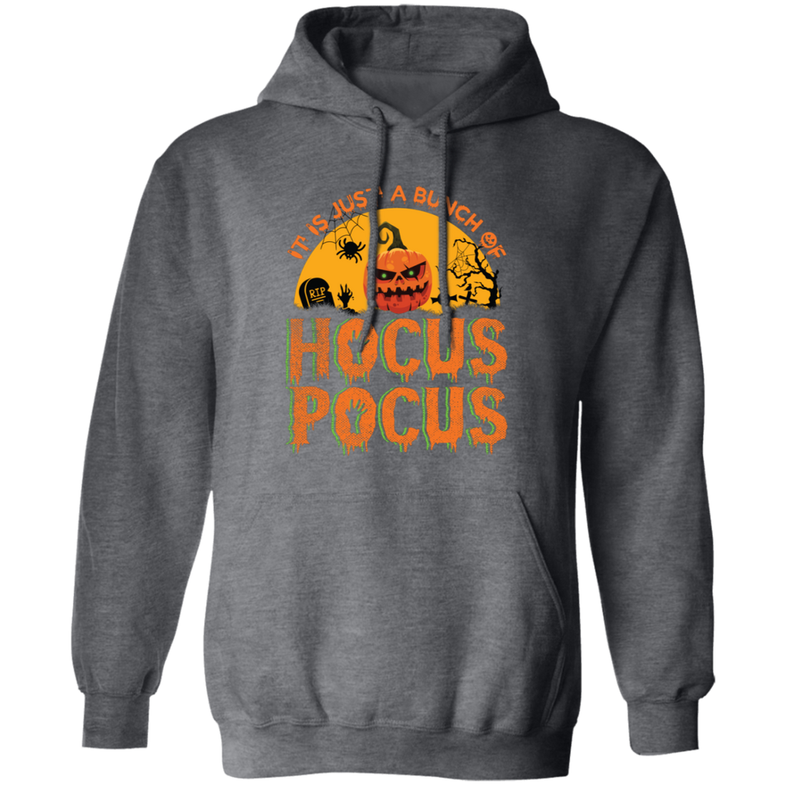 Is Just A Bundle Of Hocus Pocus, Pumpkin Halloween Pullover Hoodie