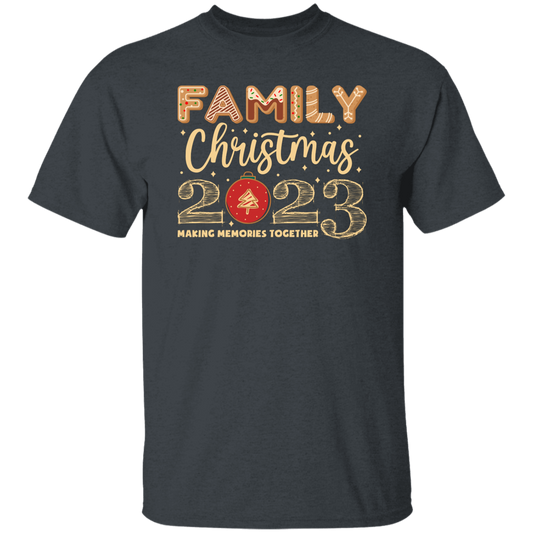 Family Christmas 2023, Making Memories Together, Merry Christmas, Trendy Christmas Unisex T-Shirt