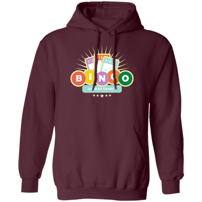 Bingo Lover, Game Of Chance, Chance For You, Get Better Life Pullover Hoodie