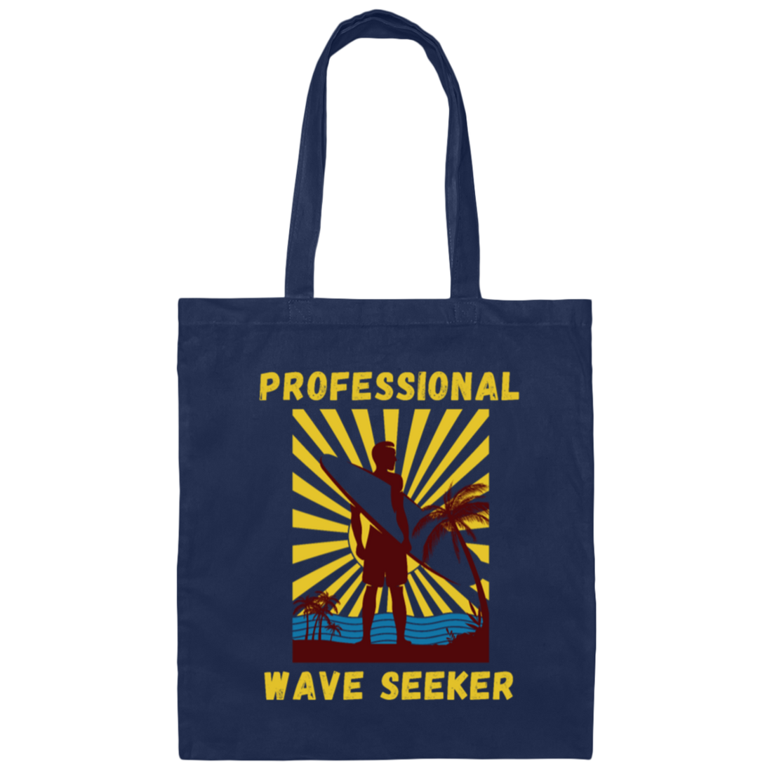 Professional Wave Seeker Funny Surfer Canvas Tote Bag