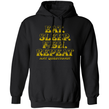 Eat Sleep Fish Repeat, Funny Cool, Fisherman Fish, Love Fishing Gift Pullover Hoodie