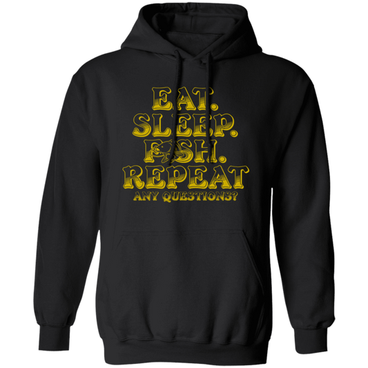 Eat Sleep Fish Repeat, Funny Cool, Fisherman Fish, Love Fishing Gift Pullover Hoodie