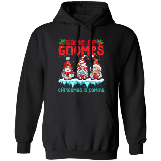 Game Of Gnomes Christmas Is Coming Cute Gnome Pullover Hoodie