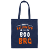 Happy Halloween Vintage, Boo Bro Funny, Lovely Halloween Canvas Tote Bag