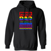 Proud Dad Of A Smartass Lesbian Daughter, LGBT Gift Pullover Hoodie