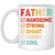 Gift For Dad, Father's Day Gift, Handsome Father, Strong Father White Mug