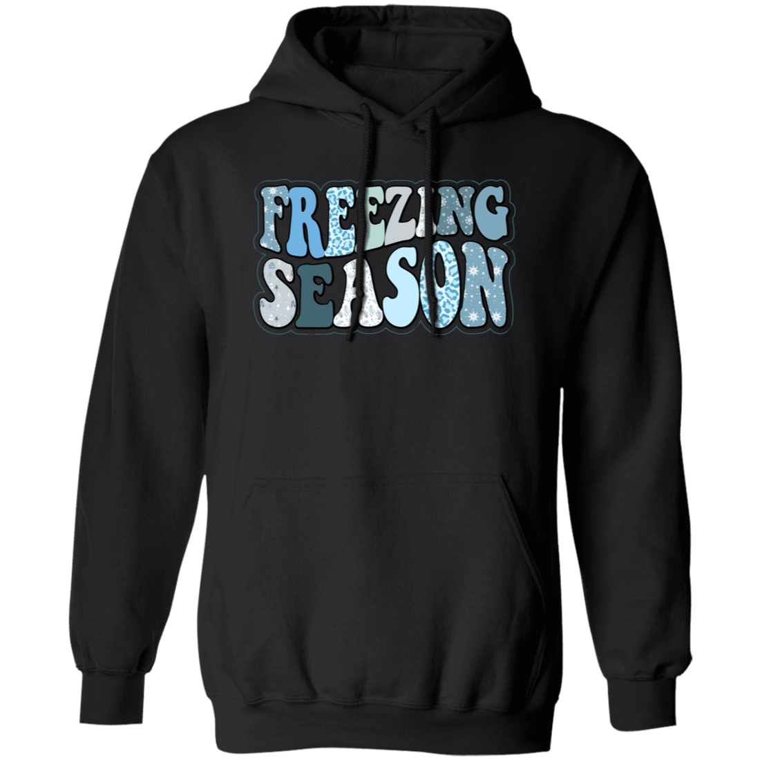 Freezing Season, Love Winter, Snow Season, Love Freezin' Season Pullover Hoodie