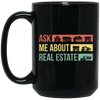 Ask Me About Real Estate, Retro Real Estate, House Silhouette Black Mug