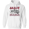 Sassy Just Like My Mama, Mother Leopard Pullover Hoodie