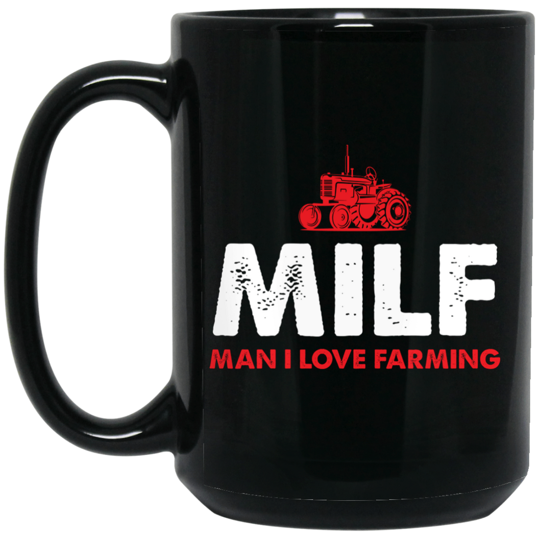 Milf, Man I Love Farming, Retro Farmer, Tractor Driver Black Mug