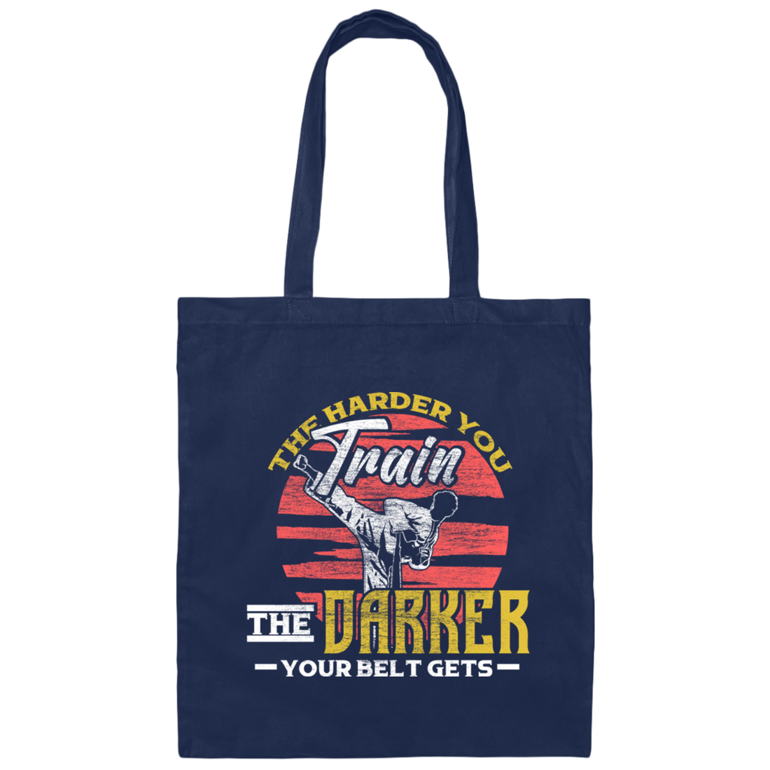 Martial Arts Love, The Harder You Train The Darker Your Belt Gets, Retro Taekwondo Canvas Tote Bag
