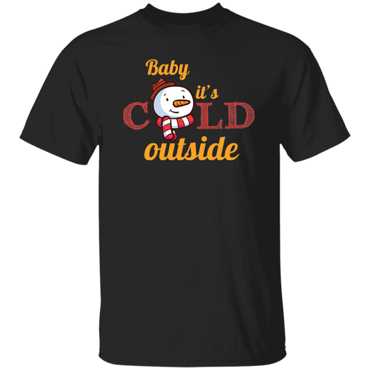 Baby It's Cold Outside, Snowman Christmas, Funny Snowman, Merry Christmas, Trendy Christmas Unisex T-Shirt