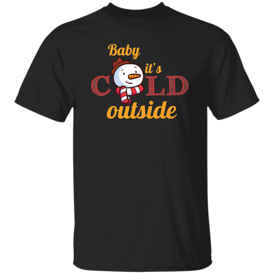 Baby It's Cold Outside, Snowman Christmas, Funny Snowman, Merry Christmas, Trendy Christmas Unisex T-Shirt