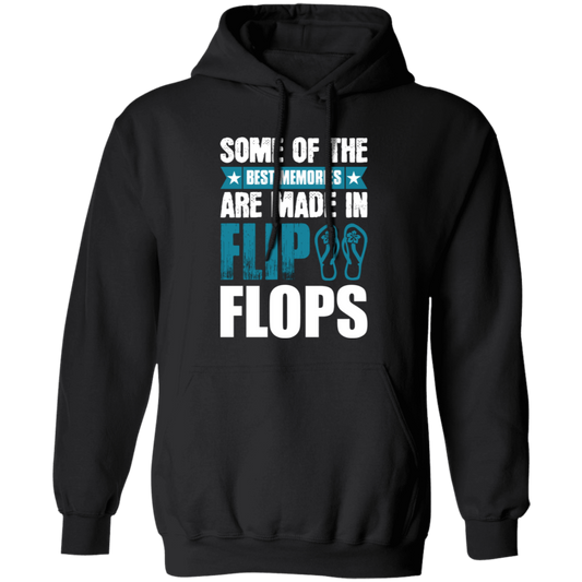 Some Of The Best Memories Are Made In Flip Flops, Flip Flops Retro Pullover Hoodie