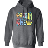 Cousin Crew, Groovy Cousin, Best Of Cousin Pullover Hoodie