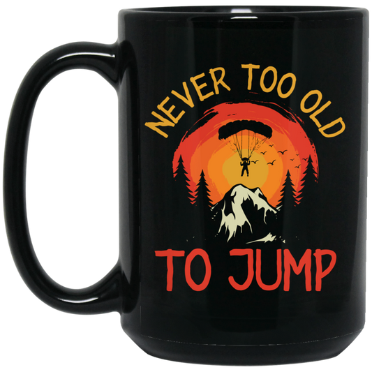 Never Too Old To Jump, Just Jump, Retro Jump Game Black Mug