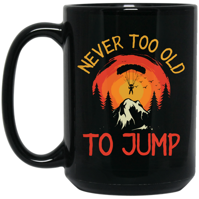 Never Too Old To Jump, Just Jump, Retro Jump Game Black Mug