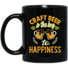 Craft Beer Is The Key To Happiness, Craft Beer, Happiness Black Mug