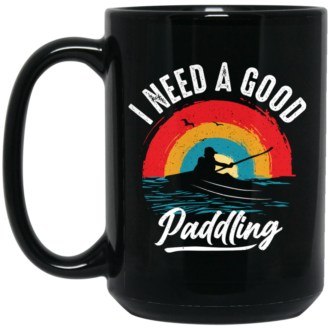 I Need A Good Paddling, Retro Paddling, Kayaking Retro Black Mug
