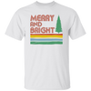 Merry And Bright, Retro Christmas, Love Christmas, Merry Christmas, Trendy Christmas Unisex T-Shirt