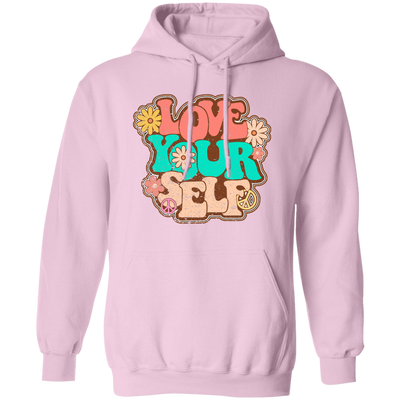 Love Yourself, Peace Love Yourself, Groovy Style, Retro Lovely Gift Pullover Hoodie