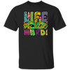 Life Of The Mardi, Mardi Gras Day, Mardi Gras Holiday Unisex T-Shirt