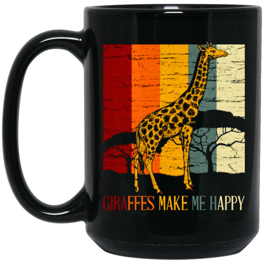 Giraffes Lover, Giraffes Make Me Happy, Animals Moutain Wild Farm Black Mug