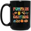 Pumpkin Spice Everything Nice, Pumpkin Fall, Thankful Black Mug