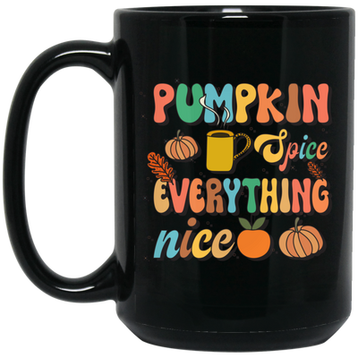 Pumpkin Spice Everything Nice, Pumpkin Fall, Thankful Black Mug