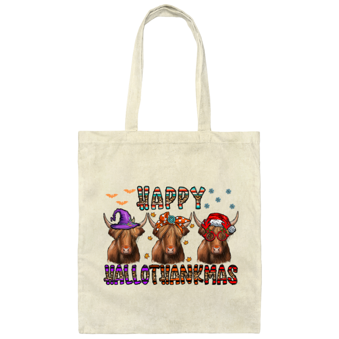 Happy Halloween Happy Thanks Giving Merry Christmas 3 Buffallo Canvas Tote Bag