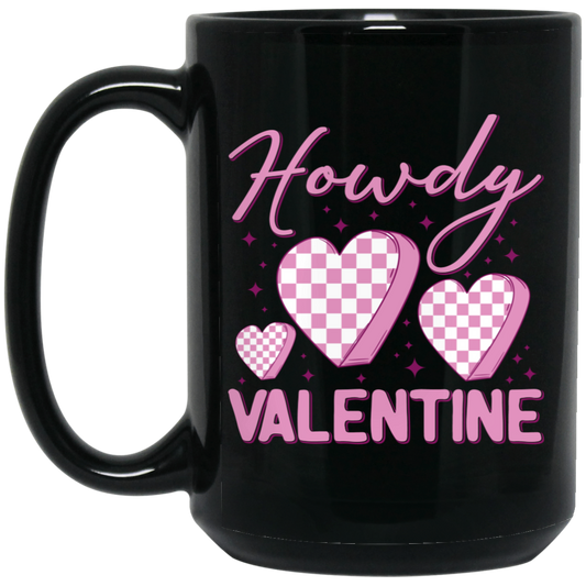 Howdy Valentine, Retro Valentine, Groovy Valentine, Valentine's Day, Trendy Valentine Black Mug