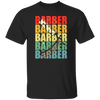 Barber Vintage, Love Barber Gift, Retro Barber, Barber In Classic Unisex T-Shirt