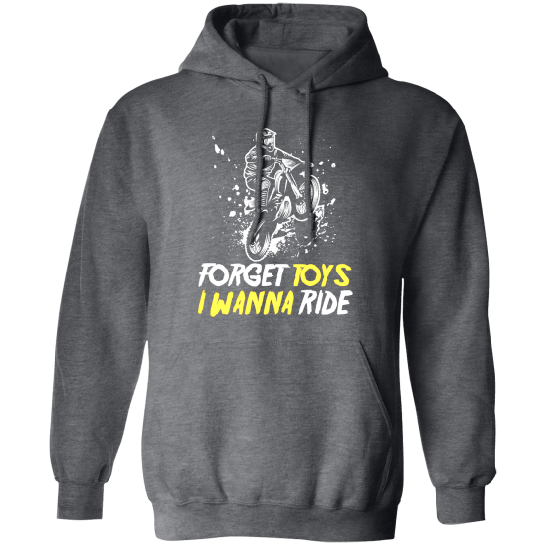 Dirt Bike Racing, Motocross Racer, Forget Toys, I Wanna Ride, Racing Pullover Hoodie