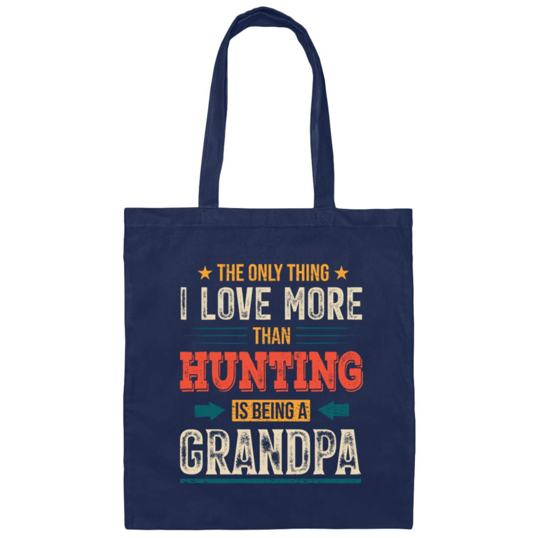 Hunting Being A Grandpa, Retro Grandpa Gift Canvas Tote Bag