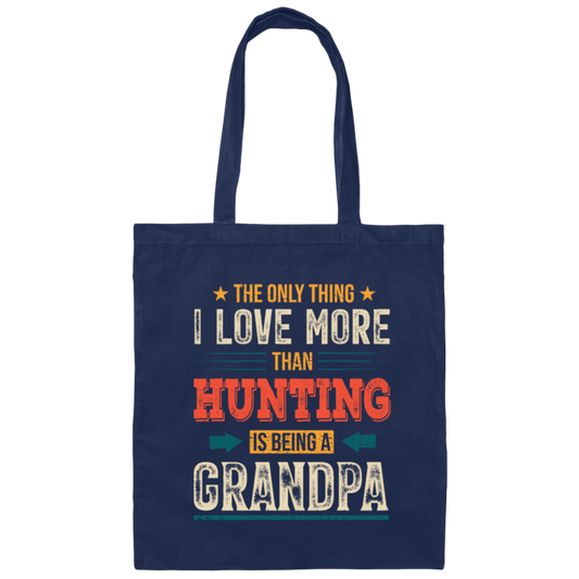Hunting Being A Grandpa, Retro Grandpa Gift Canvas Tote Bag