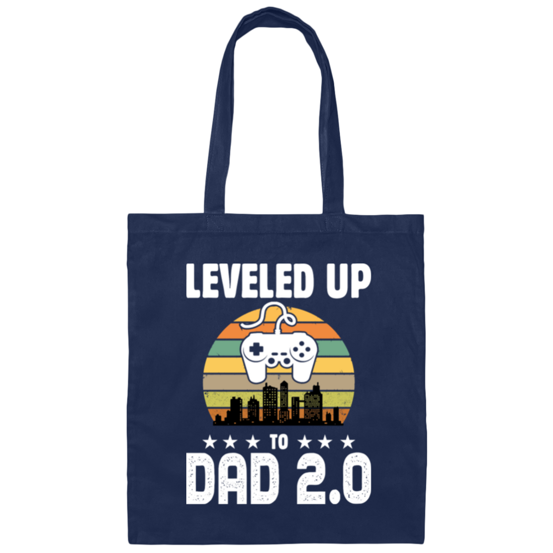 Leveled Up To Dad 2.0, Retro Father's Day, Love Daddy, Vintage City Canvas Tote Bag