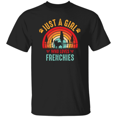 Just A Girl Who Loves Frenchies, Retro French Bulldog Unisex T-Shirt