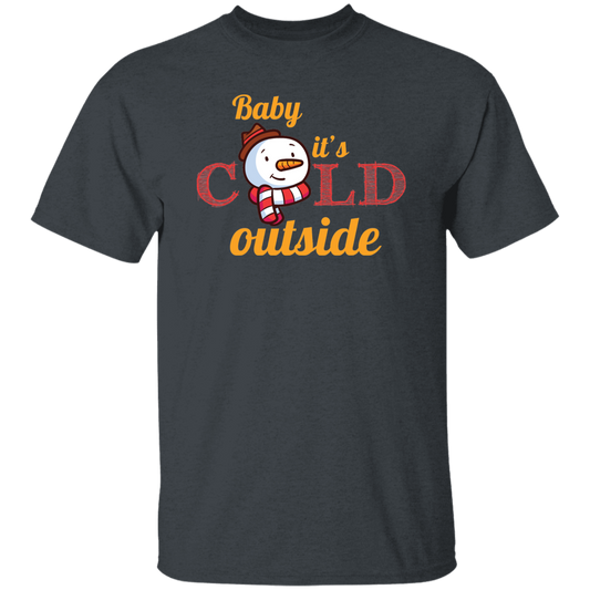 Baby It's Cold Outside, Snowman Christmas, Funny Snowman, Merry Christmas, Trendy Christmas Unisex T-Shirt