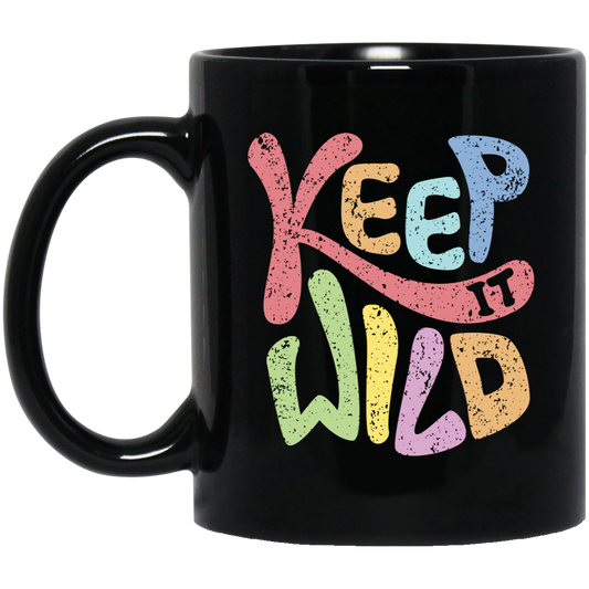 Keep It Wild, Keep It Real, Retro Wild, Wildworld Black Mug