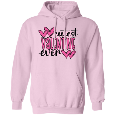 Cutest Valentine Ever, Love You Forever, Pink Valentine Pullover Hoodie