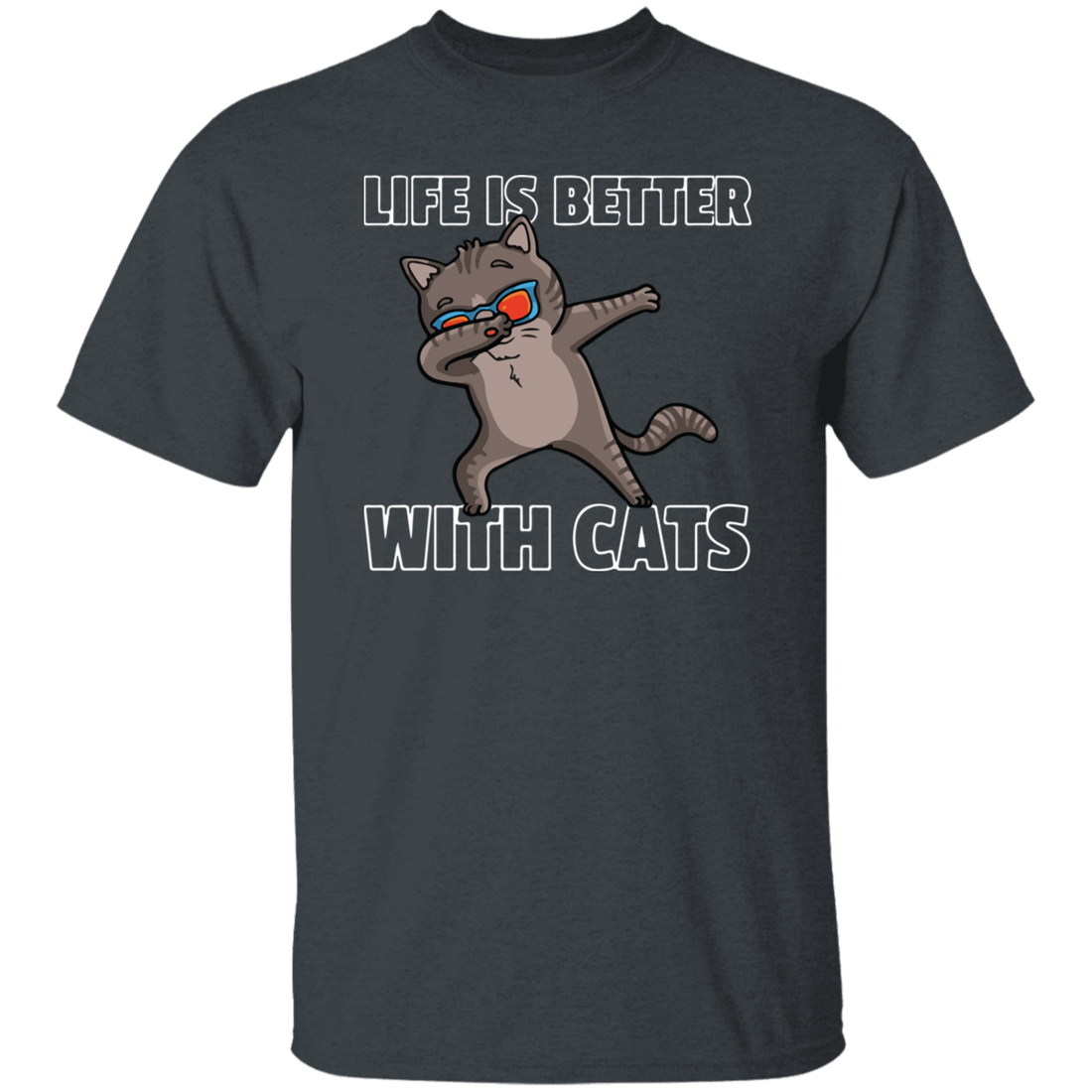 Dabbing Cat Lover, Dance Funny Dab, Life Is Better With Cats, Love Cat Unisex T-Shirt