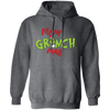 Merry Grinch-mas, Trendy Grinchmas, Grinch Christmas, Merry Christmas, Trendy Christmas Pullover Hoodie