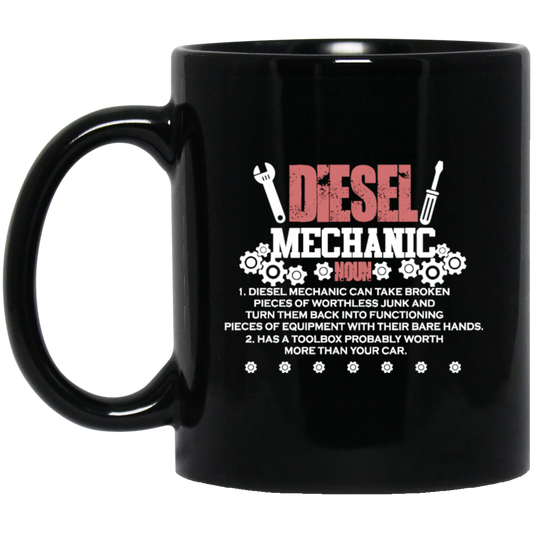 Diesel Mechanic, Can Take Broken Pieces Of Worthless Junk, Toolbox Black Mug