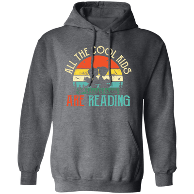 Best Bookworm, All The Cool Kids Are Reading Books, Love Books Retro Pullover Hoodie