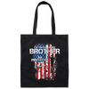 All Military Veteran Proud My Brother Protects Us Canvas Tote Bag