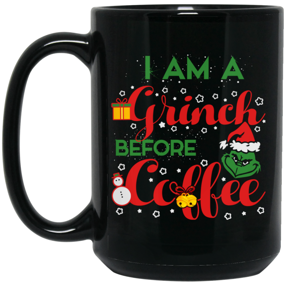 I Am A Grinch Before Coffee, Grinch Face, Green Grinch, Trendy Halloween Black Mug